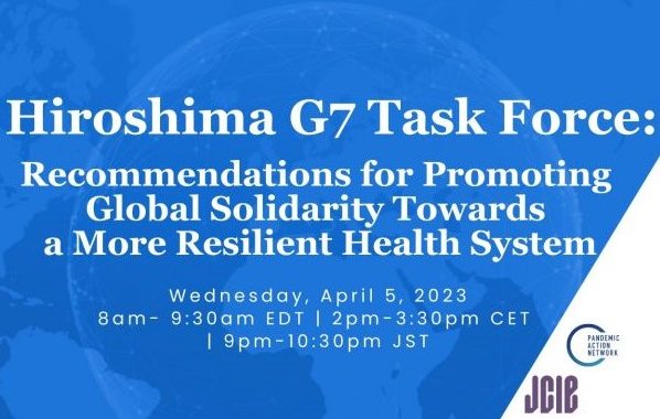 Hiroshima G7 Global Health Task Force Recommendations for Promoting Global Solidarity Towards a More Resilient Health System