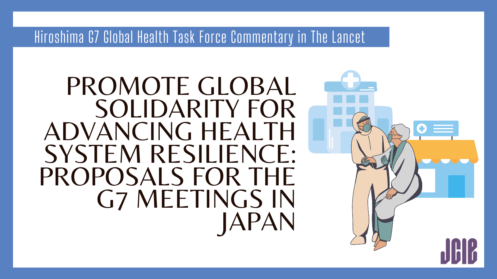 Hiroshima G7 Global Health Task Force Comment in The Lancet