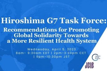Hiroshima G7 Global Health Task Force Recommendations for Promoting Global Solidarity Towards a More Resilient Health System